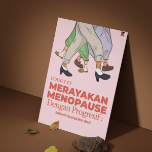 Merayakan Menopause dengan Progresif
