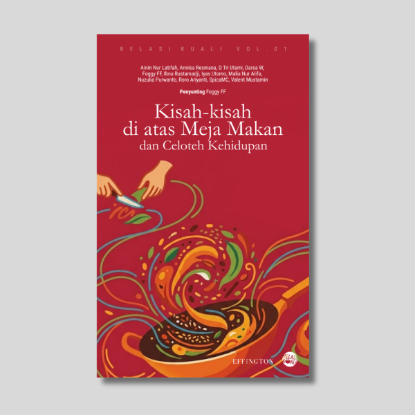 Kisah-kisah di atas Meja Makan dan Celoteh Kehidupan
