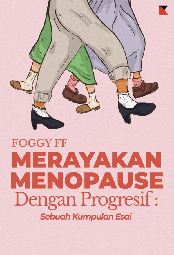 Merayakan Menopause dengan Progresif